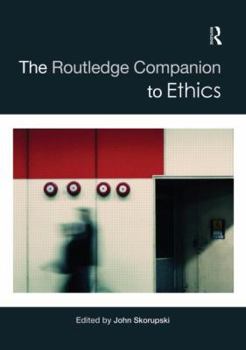 Paperback The Routledge Companion to Ethics Book