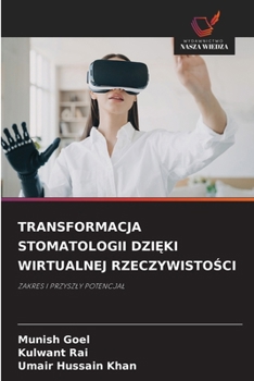 Paperback Transformacja Stomatologii DziĘki Wirtualnej RzeczywistoŚci [Polish] Book