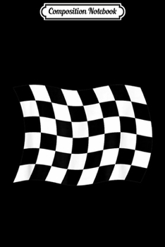 Paperback Composition Notebook: Wavy Checkered Flag Chequered Auto Car Racing Winners Circle Journal/Notebook Blank Lined Ruled 6x9 100 Pages Book