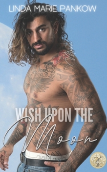 Paperback Wish Upon The... Moon?: Love found in a new way Book
