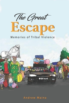 Paperback The Great Escape: Memories of Tribal Violence Book