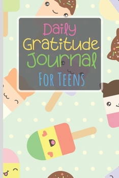 Daily Gratitude Journal For Teens: Positivity daily diary with prompts - Mindfulness And Feelings Daily Log Book - 5 minute Gratitude Journal For ... Design (Gratitude Journals For Teens)