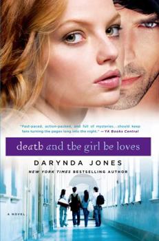 Death, and the Girl He Loves - Book #3 of the Darklight