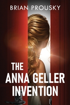Paperback The Anna Geller Invention [Large Print] Book