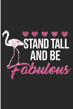 Paperback Stand Tall And Be Fabuluous: Womens motivational Blank Lined Notebook Book