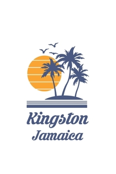 Paperback Kingston Jamaica: Jamaican Beach Notebook Journal Lined Wide Ruled Paper Stylish Diary Vacation Travel Planner 6x9 Inches 120 Pages Gift Book