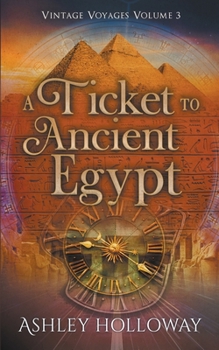 Paperback A Ticket to Ancient Egypt Book