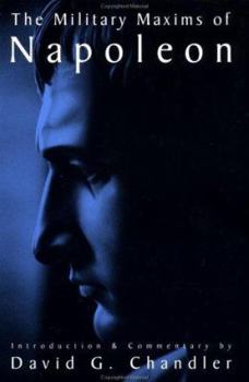 Paperback The Military Maxims Of Napoleon Book