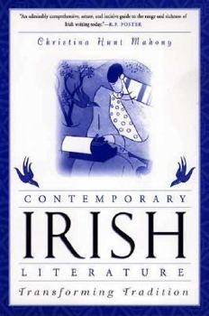Paperback Contemporary Irish Literature: Transforming Tradition Book