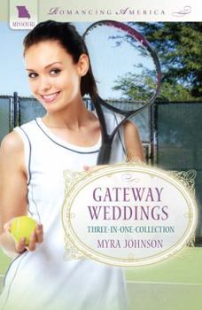 Gateway Weddings - Book  of the Romancing America