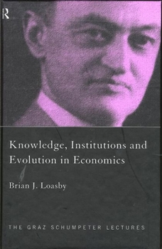 Hardcover Knowledge, Institutions and Evolution in Economics Book