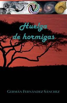 Paperback Huelga de hormigas [Spanish] Book
