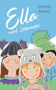 Paperback Ella wird Schwester [German] Book