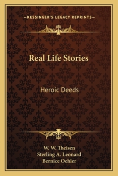 Paperback Real Life Stories: Heroic Deeds Book
