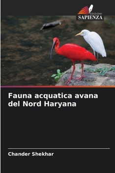 Paperback Fauna acquatica avana del Nord Haryana [Italian] Book