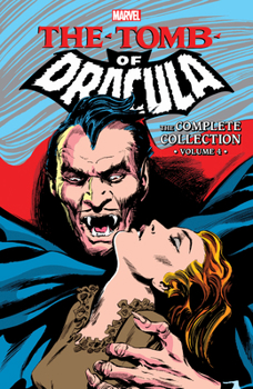 Tomb of Dracula: The Complete Collection Vol. 4 - Book  of the Tomb of Dracula (1972)