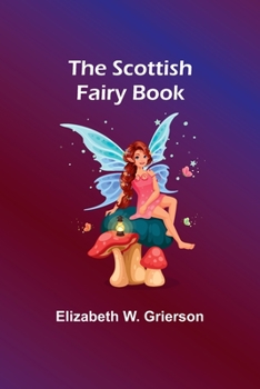 Paperback The Scottish Fairy Book