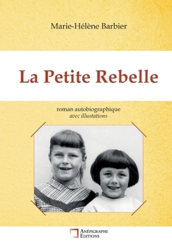 La Petite Rebelle: Avec illustrations (French Edition)