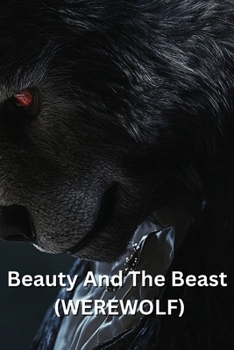 Paperback Beauty And The Beast (WEREWOLF) Book