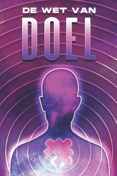 Paperback De Wet van Doel: Wetten van het Universum #14 [Dutch] Book