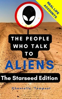 Paperback People who talk to Aliens: The Starseed Edition Book