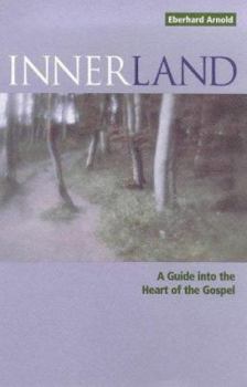 Paperback Innerland: A Guide Into the Heart of the Gospel Book