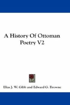 A History Of Ottoman Poetry V2