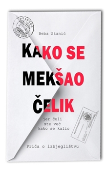 Paperback Kako se meksao čelik Book