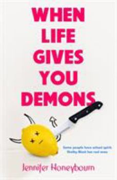 Hardcover When Life Gives You Demons Book