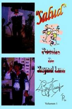 Paperback Salud: Poesias de Reynol Luna Book