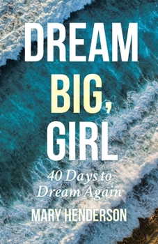 Paperback Dream Big, Girl Book