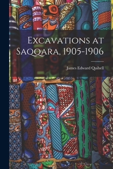 Paperback Excavations at Saqqara, 1905-1906 Book