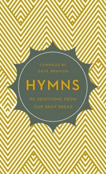 Hymns: 90 Devotions from Our Daily Bread