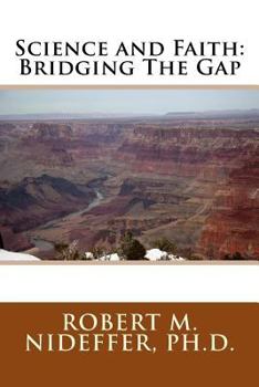 Paperback Science and Faith: Bridging The Gap Book