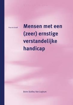 Mensen met een (zeer) ernstige verstandelijke handicap