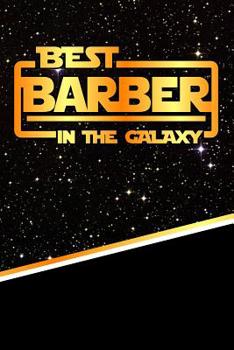 The Best Barber In The Galaxy: Isometric DOT Paper Notebook book 120 pages 6"x9"