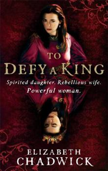 To Defy A King - Book #5 of the William Marshal