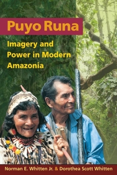 Paperback Puyo Runa: Imagery and Power in Modern Amazonia Book