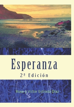 Paperback Esperanza: 2a Edición [Spanish] Book