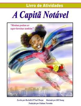 Paperback A Captia Notavel Livro de Atividades (Portuguese Activity Book): Captain Remarkable Portuguese Activity Book [Portuguese] Book