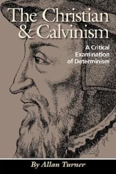 Paperback The Christian & Calvinism Book