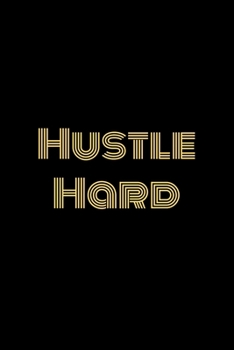 Hustle Hard
