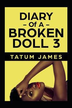 Paperback Diary Of A Broken Doll 3: The Final Entry Book