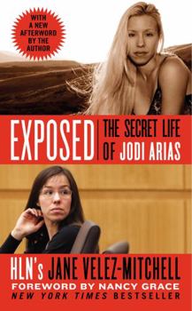 Unknown Binding Exposed: The Secret Life of Jodi Arias Book
