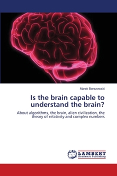 Paperback Is the brain capable to understand the brain? Book