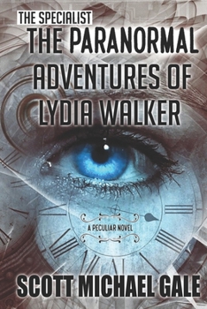 Paperback The Specialist: The Paranormal Adventures of Lydia Walker Book