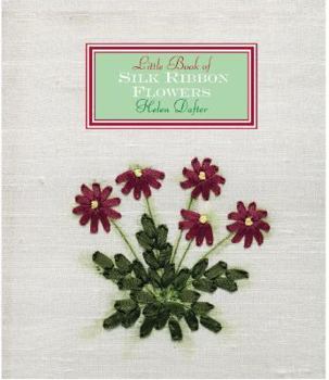 Hardcover Little Book of Silk Ribbon Flowers Book