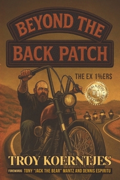 Paperback Beyond The Back Patch: The Ex 1%ers Book