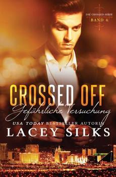 Crossed Off - Book #3 of the Crossed