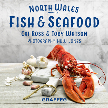 Hardcover North Wales: Fish and Seafood Book